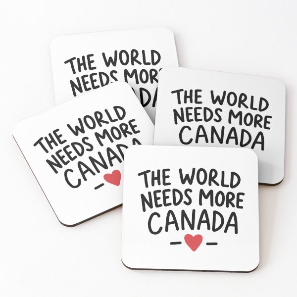 Item preview, The World Needs More Canada designed and sold by pizzafairy.