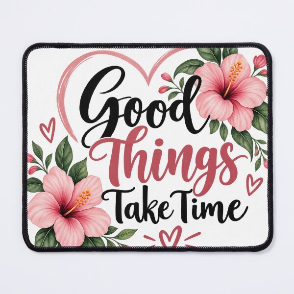 Item preview, Good things take time designed and sold by tempotats.