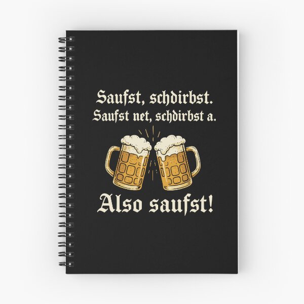 Item preview, "Saufst Schdirbst" (Drinking beer) is a saying. designed and sold by Loona97.