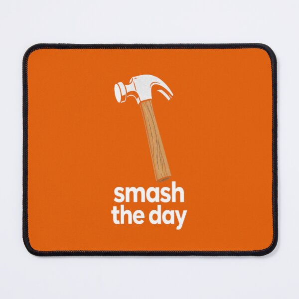 Item preview, Smash The Day Motivational Hammer Quote designed and sold by creativerooney.