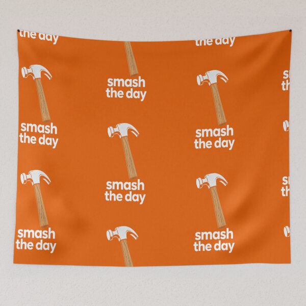 Item preview, Smash The Day Motivational Hammer Quote designed and sold by creativerooney.