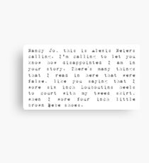 Nancy Jo, This is Alexis Neiers Calling Canvas Print
