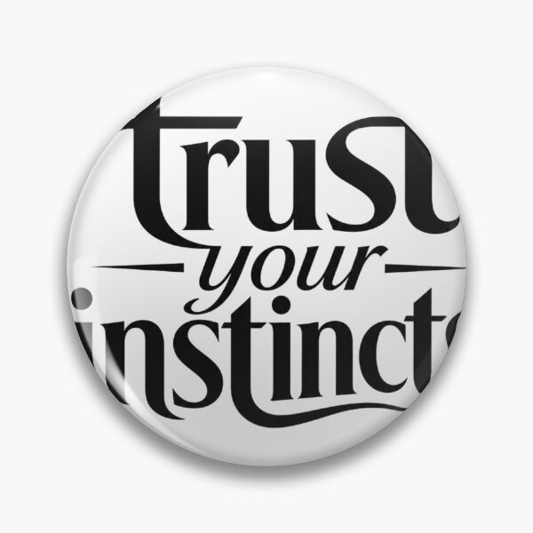 Artikelvorschau, Vertraue deinen Instinkten – Inspirierendes Zitat entworfen und verkauft von GoodPlaceToShop.