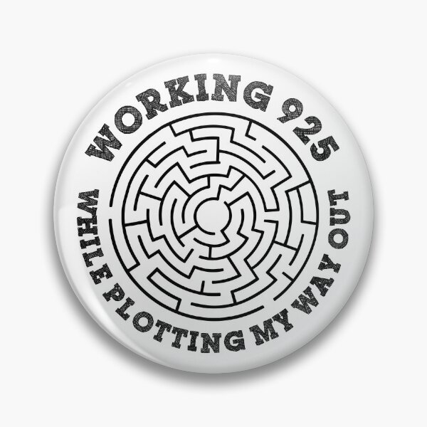 Item preview, Working 925 While Plotting My Way Out | Funny Work Meme T-Shirt designed and sold by Ben9Tees.