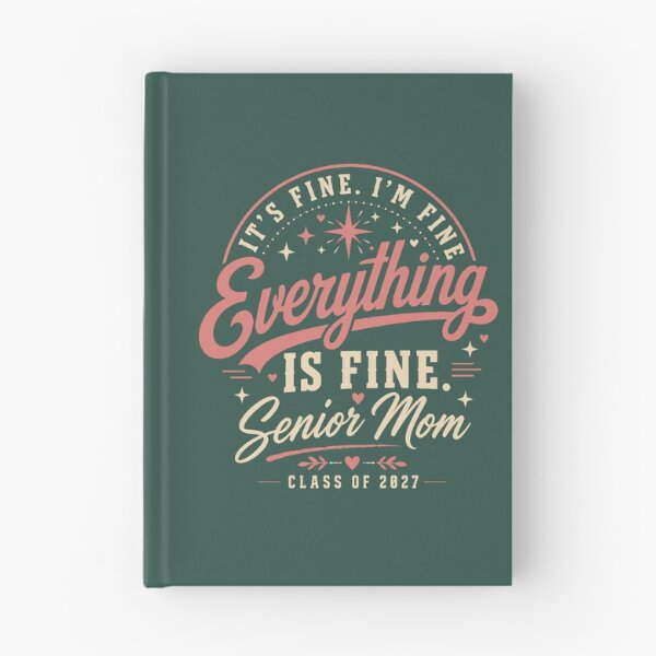 Item preview, It_s Fine Everything Is Fine Senior Mom Class of 2027, Senior Mom Gift, Graduation Graphic Tee Overs designed and sold by Vinacreationsy.