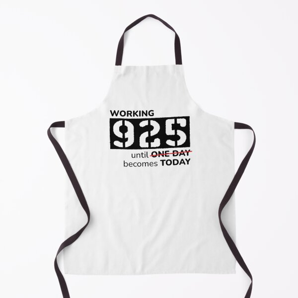 Item preview, Working 925 Until “One Day” Becomes Today | Inspirational Work Meme T-Shirt designed and sold by Ben9Tees.