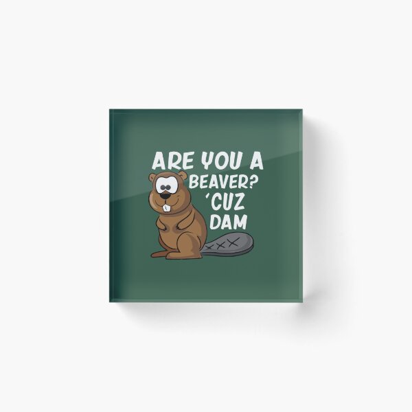 Item preview, Are You A Beaver Active  designed and sold by Vinacreationsy.