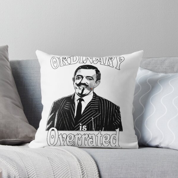 Item preview, Gomez Addams Inspired Quote Design - Ordinary Is Overrated designed and sold by saidbouker.