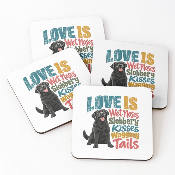 Item preview, Love Is Wet Noses Slobbery Kisses Wagging Tails Black Labrador Dog Owner Pet Parent designed and sold by RetroMini2026.