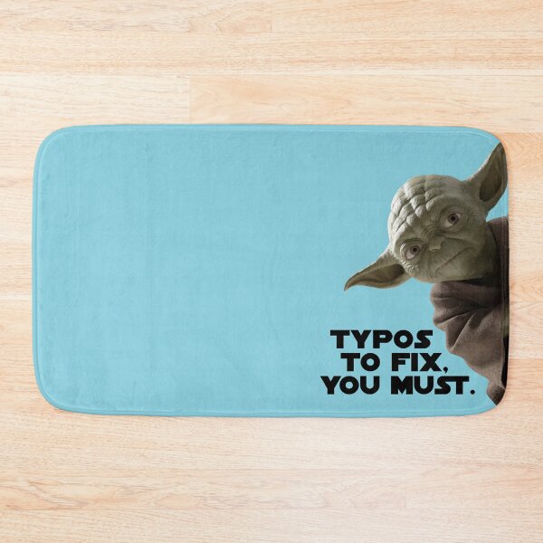 Item preview, Typos to Fix, You Must - Watching Your Workflow, the Master Is. designed and sold by knappidesign.