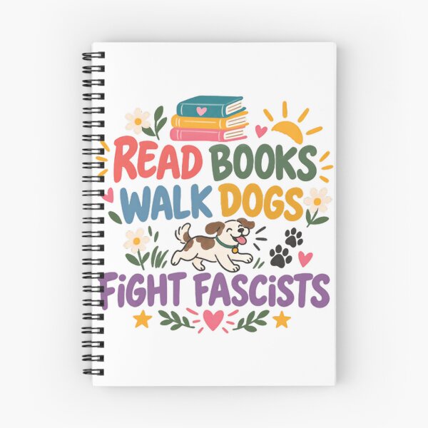 Item preview, Read Books Walk Dogs Fight Fascists Book Lover Dog Owner Activist designed and sold by HumansStuck12.