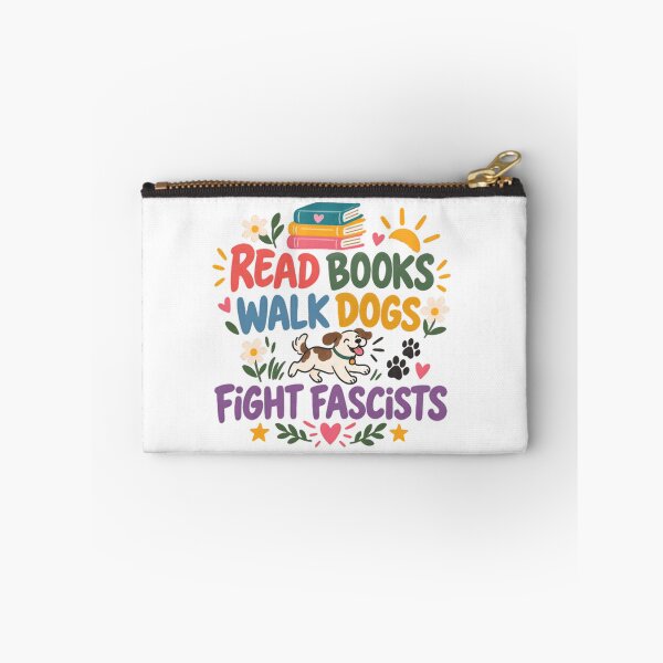 Item preview, Read Books Walk Dogs Fight Fascists Book Lover Dog Owner Activist designed and sold by HumansStuck12.