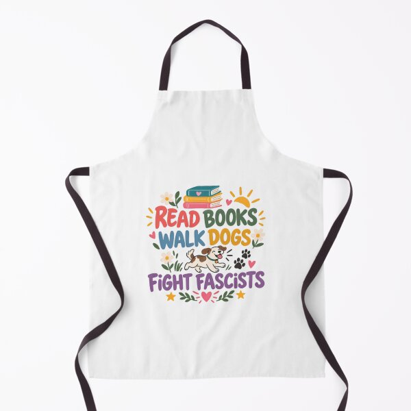 Item preview, Read Books Walk Dogs Fight Fascists Book Lover Dog Owner Activist designed and sold by HumansStuck12.