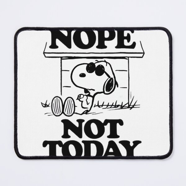 Item preview, Snoopy Relaxing with Nope Not Today Funny Cartoon Design designed and sold by MasonTheGamer.