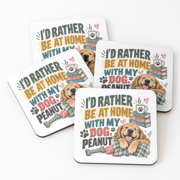 Item preview, I'd Rather Be At Home With My Dog, Peanut Golden Retriever Owner Dog Lover Pet Parent Homebody designed and sold by HumansStuck12.
