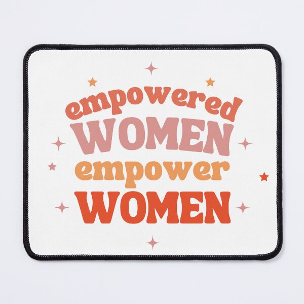 Item preview, Empowered Women Empower Women - Retro Feminist Quote designed and sold by MiaBellaGirl.