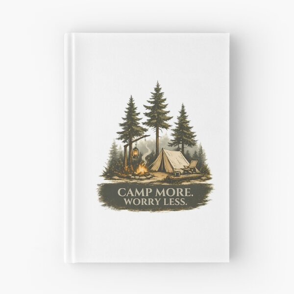 Item preview, Camp More Worry Less Camping Shirt designed and sold by ForRealSerial.