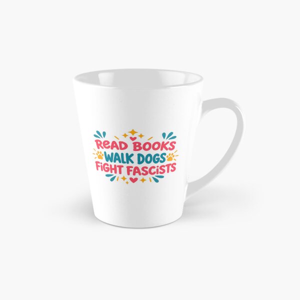 Item preview, Read Books Walk Dogs Fight Fascists Book Lover Dog Owner Activist Anti Fascist designed and sold by RetroMini2026.