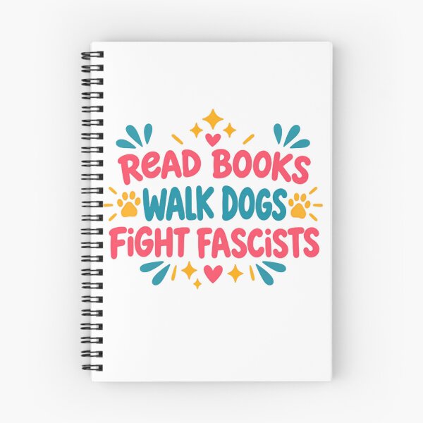 Item preview, Read Books Walk Dogs Fight Fascists Book Lover Dog Owner Activist Anti Fascist designed and sold by RetroMini2026.