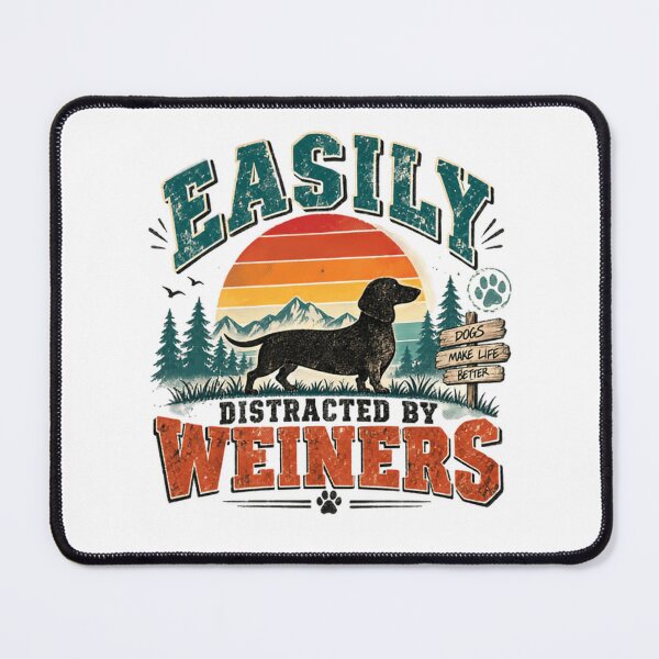 Item preview, Easily Distracted By Weiners Dachshund Dog Lover Pet Parent Funny designed and sold by RetroMini2026.
