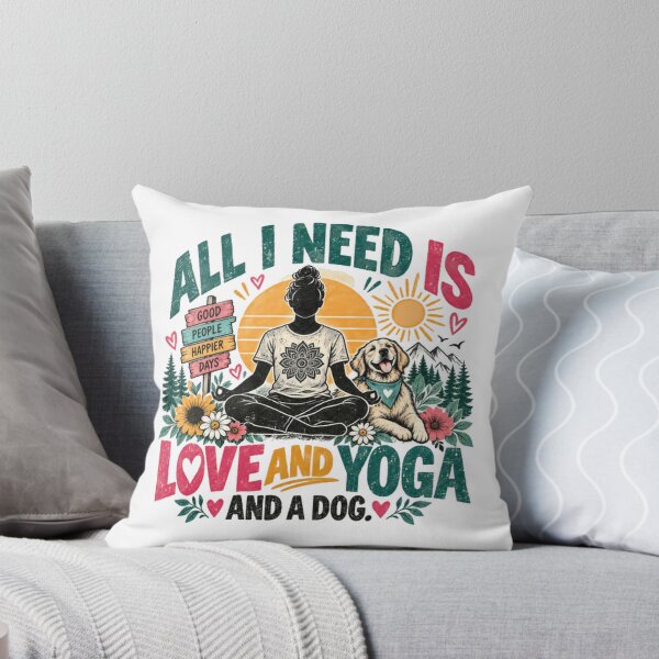 Item preview, All I Need Is Good People Happier Days Love And Yoga And A Dog Yogi Dog Owner Wellness designed and sold by JonesFlora2025.