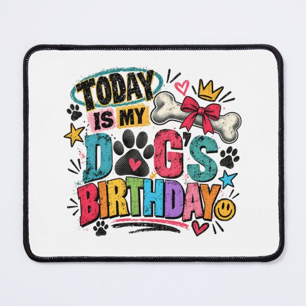 Item preview, Today Is My Dog's Birthday Dog Owner Pet Parent Celebration designed and sold by RetroMini2026.