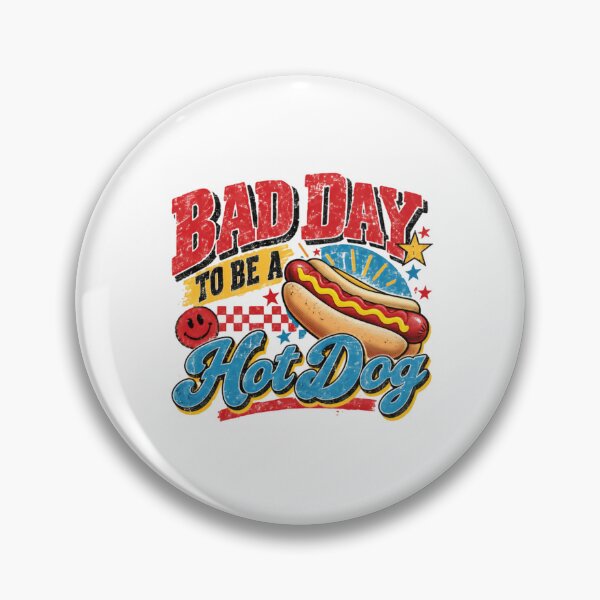 Item preview, Bad Day To Be A Hot Dog Foodie Humor designed and sold by RetroMini2026.