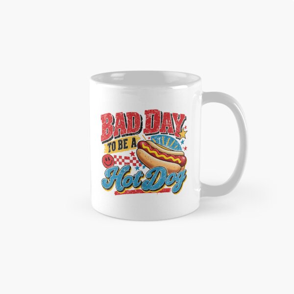 Item preview, Bad Day To Be A Hot Dog Foodie Humor designed and sold by RetroMini2026.