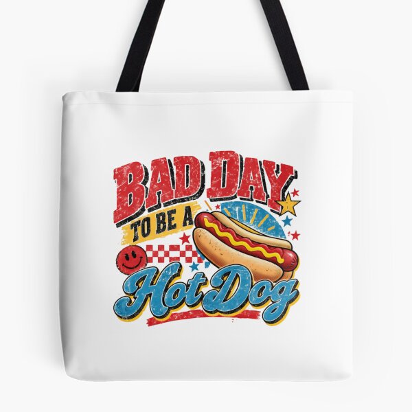 Item preview, Bad Day To Be A Hot Dog Foodie Humor designed and sold by RetroMini2026.
