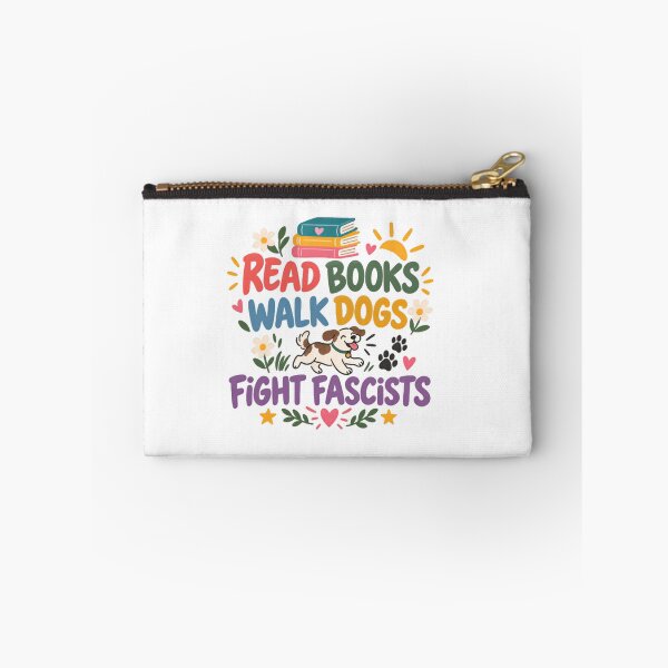 Item preview, Read Books Walk Dogs Fight Fascists Book Lover Dog Owner Activist designed and sold by JonesFlora2025.