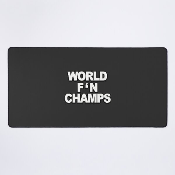 Item preview, World F N Champs Bold Typography Design for Champions designed and sold by Mark-Diaz.