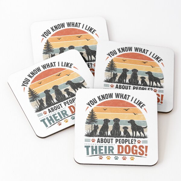 Item preview, You Know What I Like About People? Their Dogs! Dog Lover Pet Owner Canine designed and sold by JonesFlora2025.