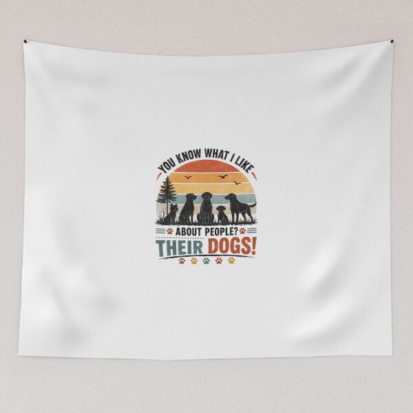 Item preview, You Know What I Like About People? Their Dogs! Dog Lover Pet Owner Canine designed and sold by JonesFlora2025.