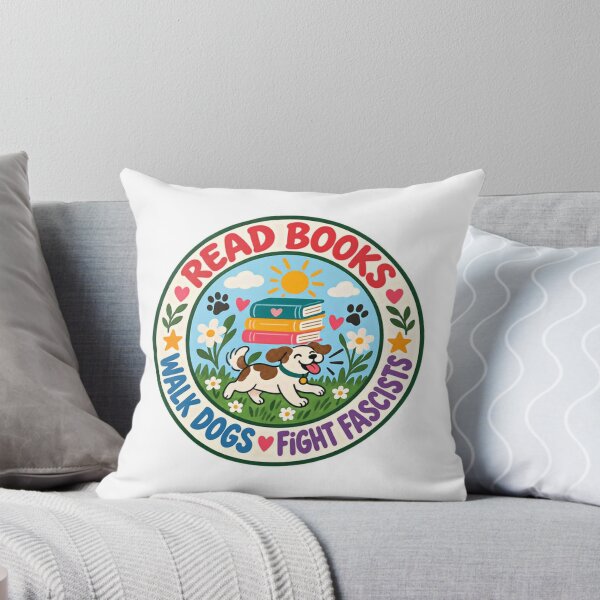Item preview, Read Books Walk Dogs Fight Fascists Progressive Activist Dog Lover designed and sold by HumansStuck12.