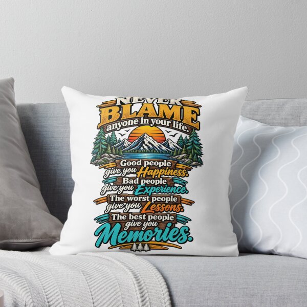 Item preview, Never Blame – Life Lessons & Memories designed and sold by JanRizz.