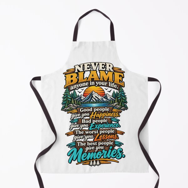 Item preview, Never Blame – Life Lessons & Memories designed and sold by JanRizz.