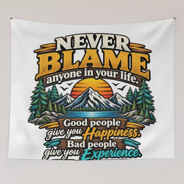 Item preview, Never Blame – Life Lessons & Memories designed and sold by JanRizz.