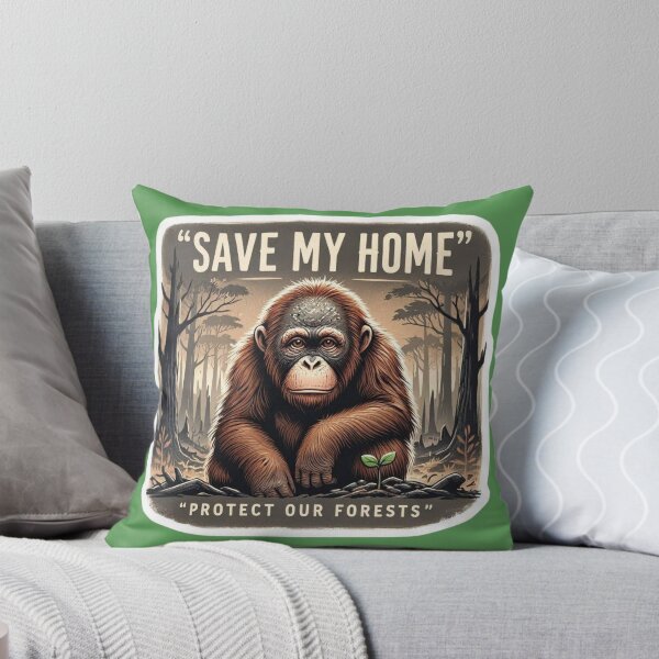 Item preview, Save My Home - Protect Our Forests Orangutan Conservation designed and sold by carestazafeli.
