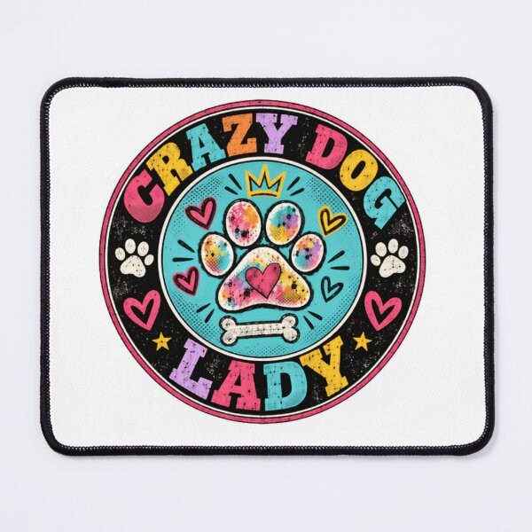 Item preview, Crazy Dog Lady Pet Lover Dog Owner Woman Canine Mom designed and sold by HumansStuck12.