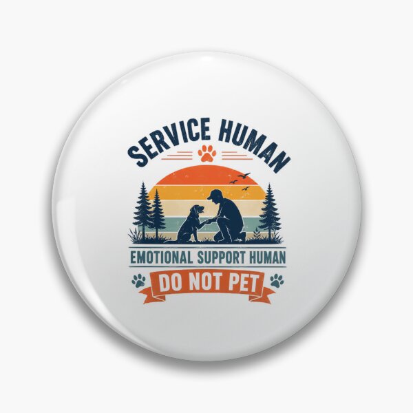 Item preview, Service Human Emotional Support Human Do Not Pet Service Dog Handler Emotional Support Dog Owner designed and sold by HumansStuck12.