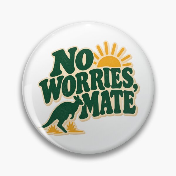 Item preview, No Worries Mate Australian Vintage Quote Design designed and sold by Atlant11.