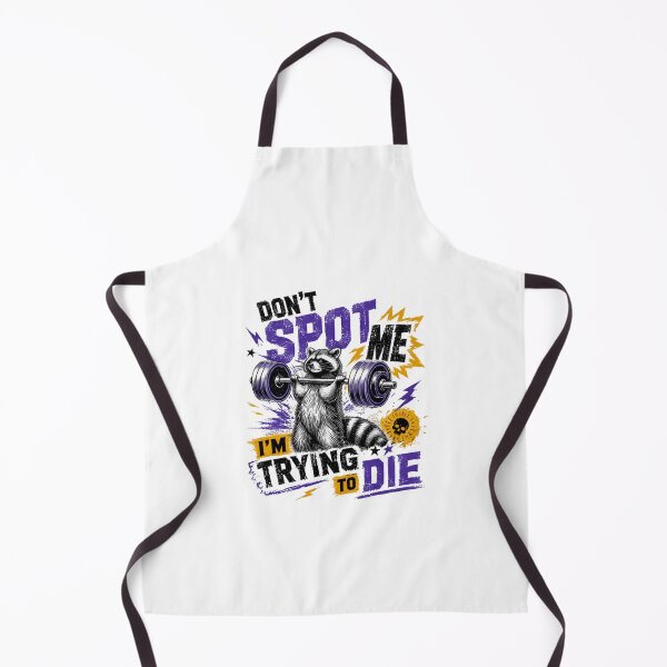 Item preview, Don't Spot Me I'm Trying To Die Raccoon Weightlifting Gym Lifter Humor designed and sold by HumansStuck12.