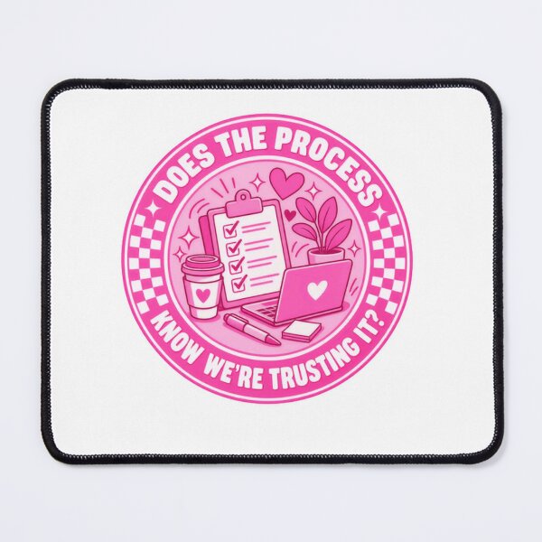 Item preview, Does The Process Know We're Trusting It? Business Productivity Entrepreneur Work Humor designed and sold by SkeletonsDanger.