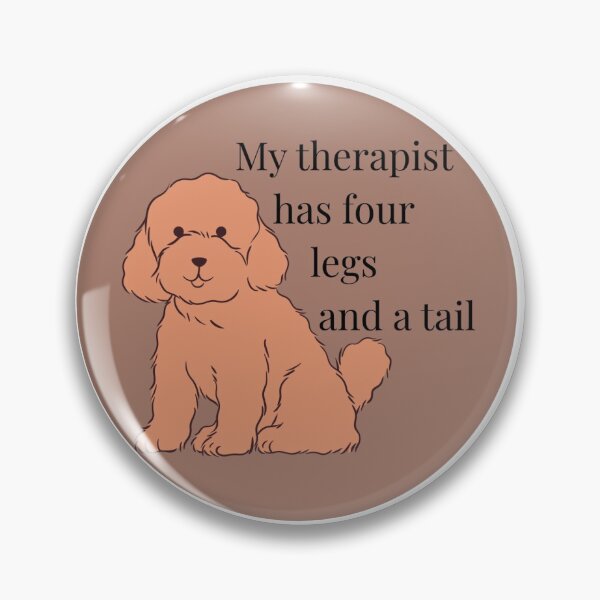 Item preview, My Therapist Has Four Legs And A Tail Dog Lover Poodle Goldendoodle designed and sold by Electrycity.
