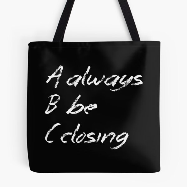 Item preview, Always Be Closing Motivational Chalkboard Design for Sales and Business Success designed and sold by dukelam.