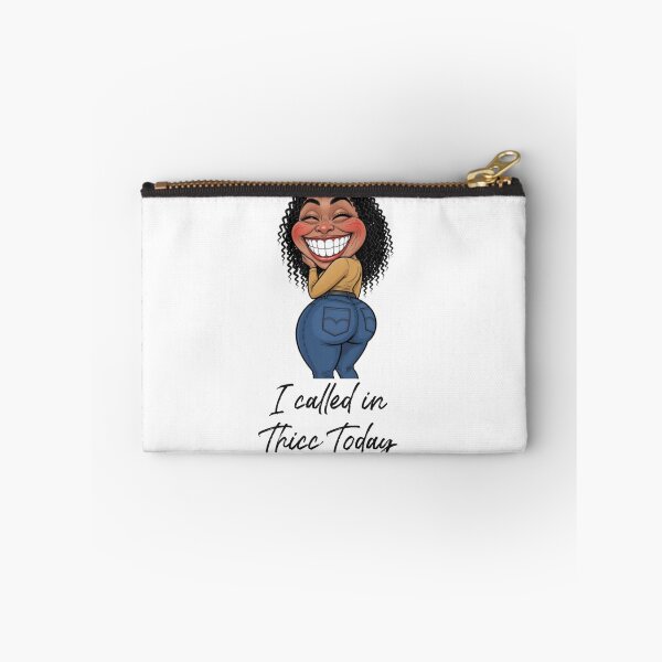 Item preview, Call in Thicc designed and sold by Mistaphire Media.