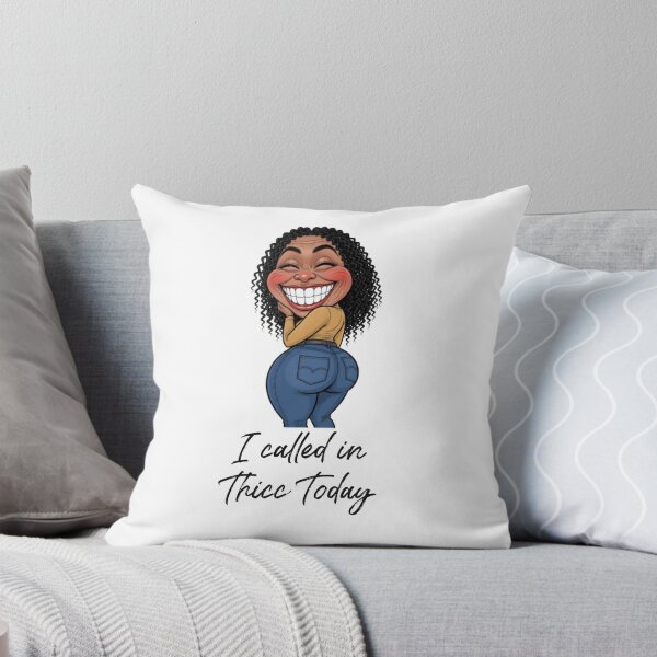 Item preview, Call in Thicc designed and sold by Mistaphire Media.