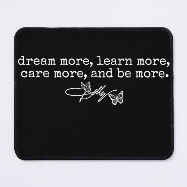 Item preview, Dream More Learn More Care More Do More Floral Inspirational designed and sold by Crookedorbit ⭐⭐⭐⭐⭐ .