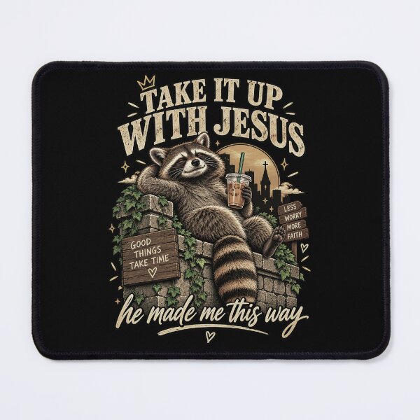 Item preview, Take It Up With Jesus, He Made Me This Way, Funny Christian Raccoon, Faith Humor Animal, Jesus Lover Gift, Cute Raccoon designed and sold by Cchotlan.