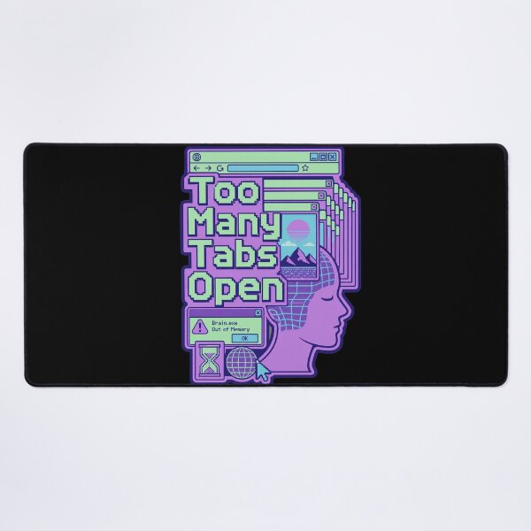 Item preview, Too Many Tabs Open Brain Overload Retro Aesthetic Vaporwave designed and sold by BeardWave.